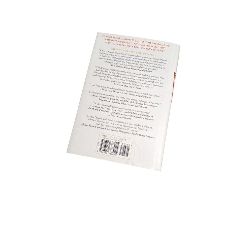 Signed Copy Critical: What We Can Do About the Health Care Crisis Tom Deschle - Picture 2 of 3